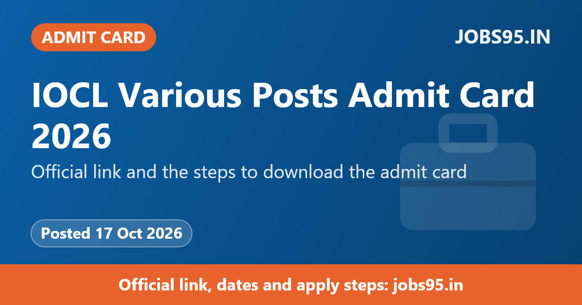 IOCL Various Posts Admit Card 2026