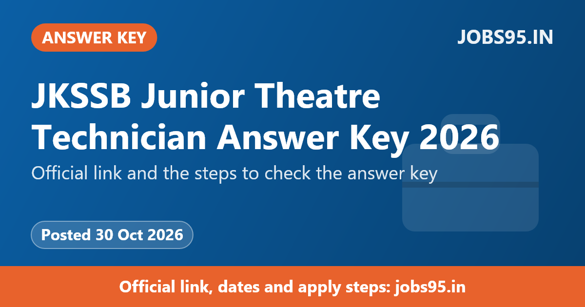 JKSSB Junior Theatre Technician Answer Key 2026