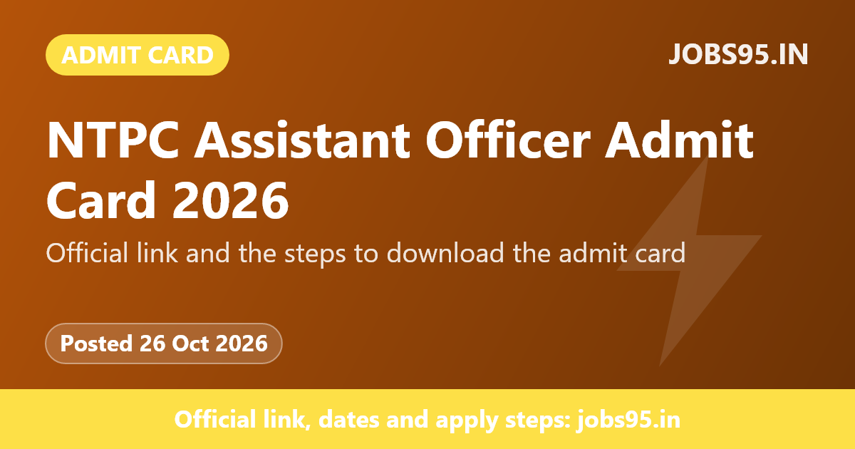 NTPC Assistant Officer Admit Card 2026