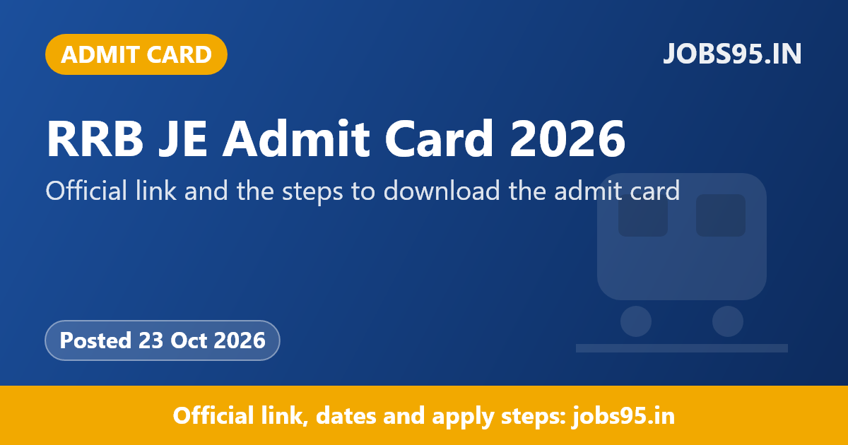 RRB JE Admit Card 2026