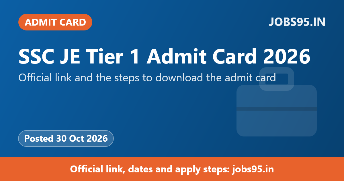 SSC JE Tier 1 Admit Card 2026