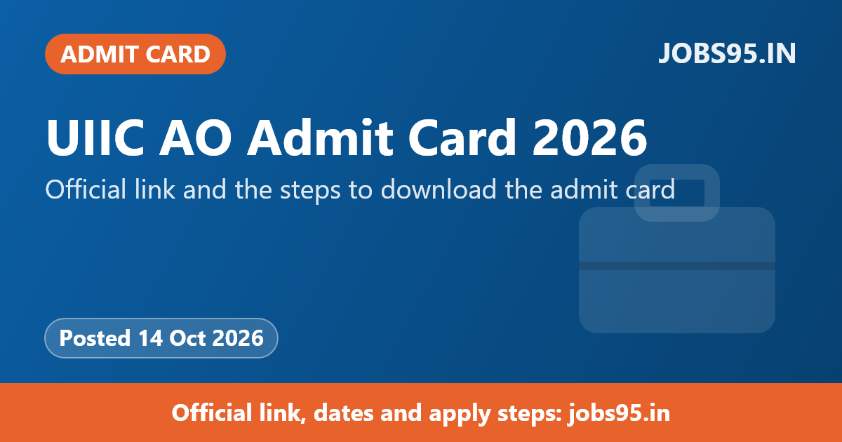 UIIC AO Admit Card 2026