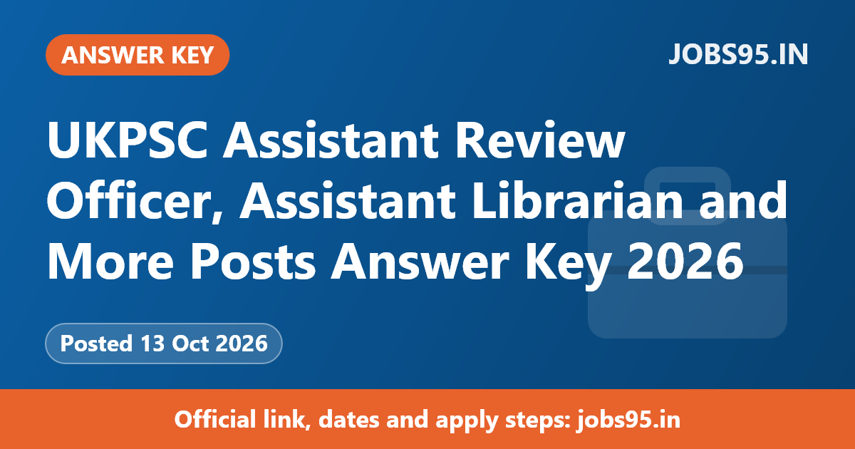 UKPSC Assistant Review Officer, Assistant Librarian and More Posts Answer Key 2026