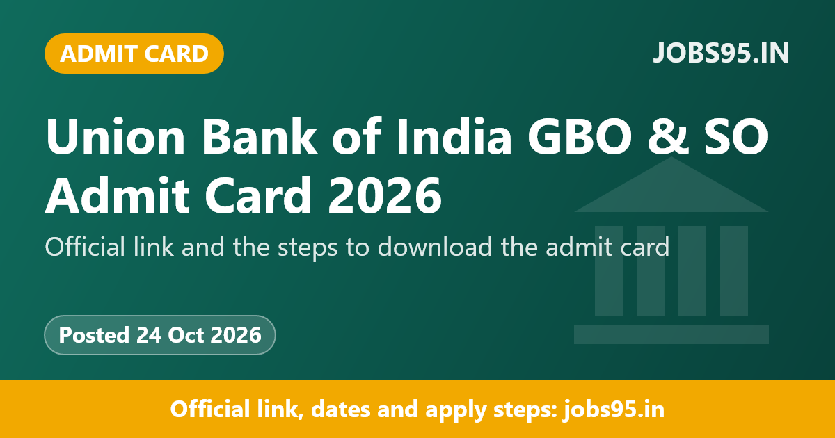Union Bank of India GBO & SO Admit Card 2026