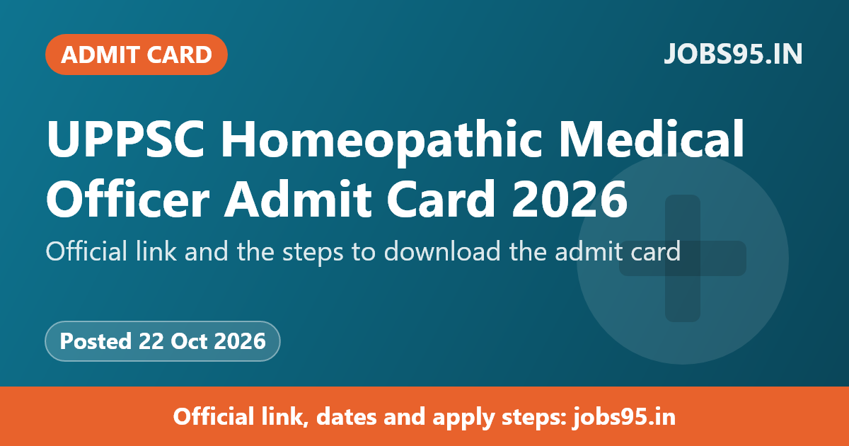 UPPSC Homeopathic Medical Officer Admit Card 2026